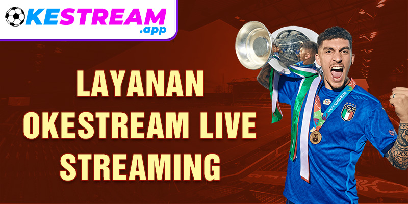 Layanan Okestream Live Streaming