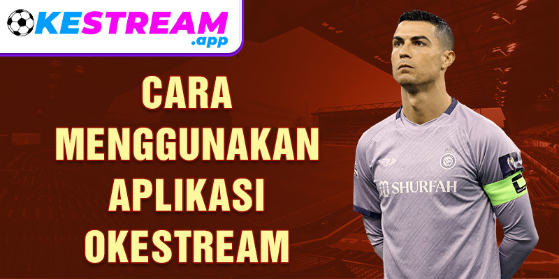 Cara menggunakan aplikasi Okestream