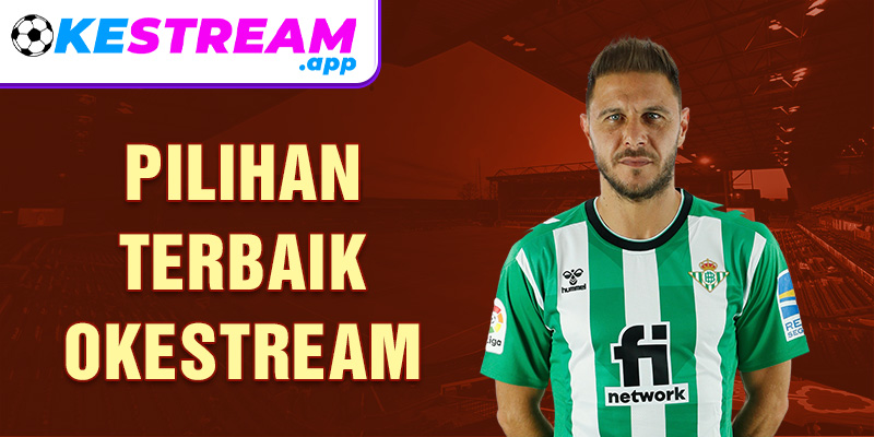 Pilihan terbaik okestream 