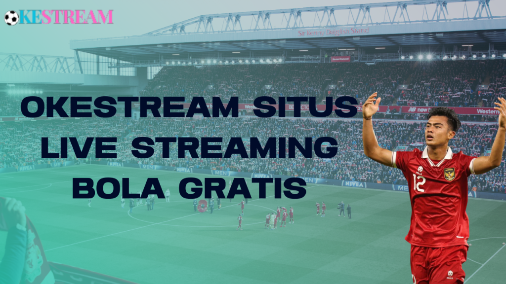 situs live streaming bola